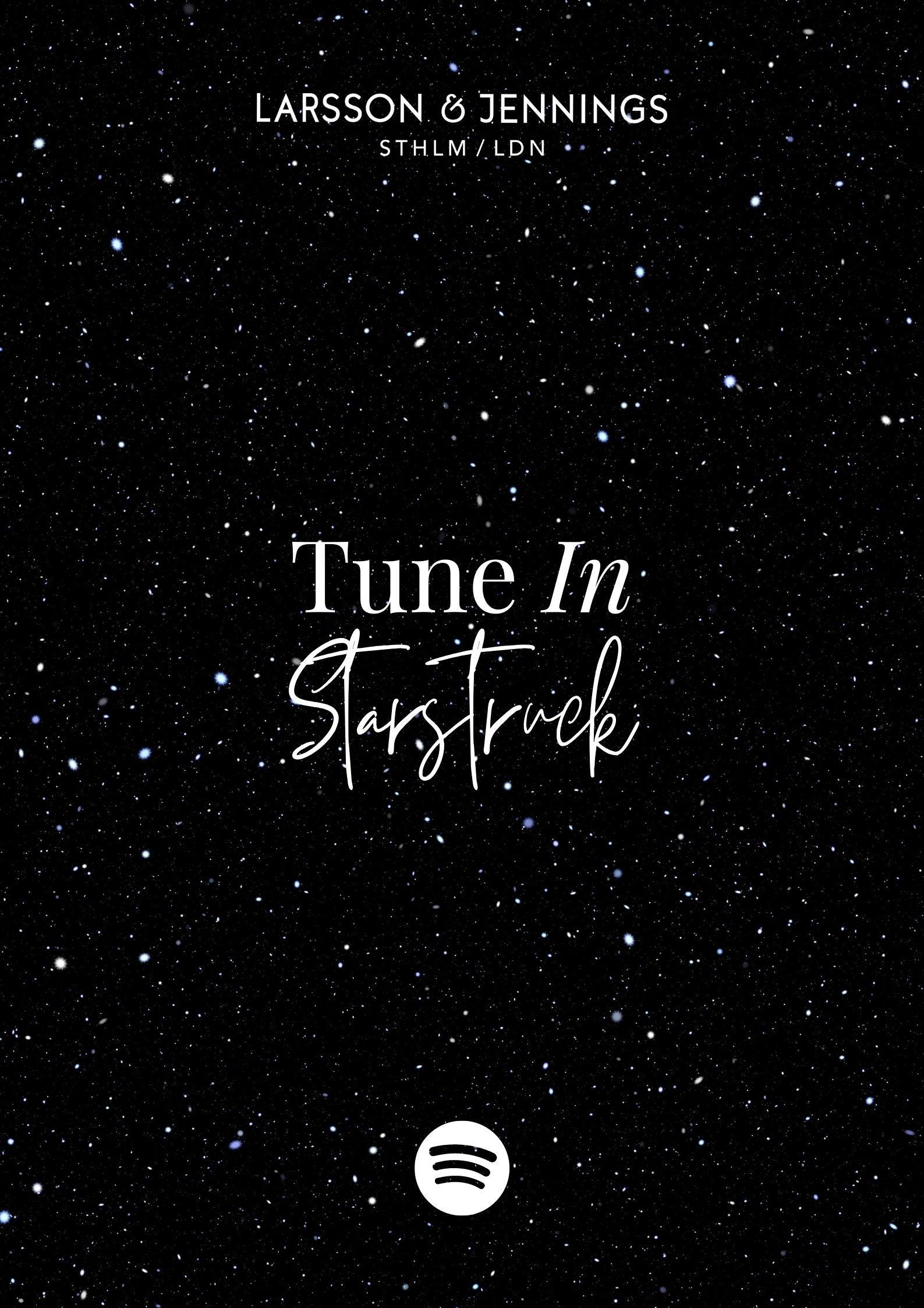 L&J Playlist: Starstuck - Larsson & Jennings | Official Store