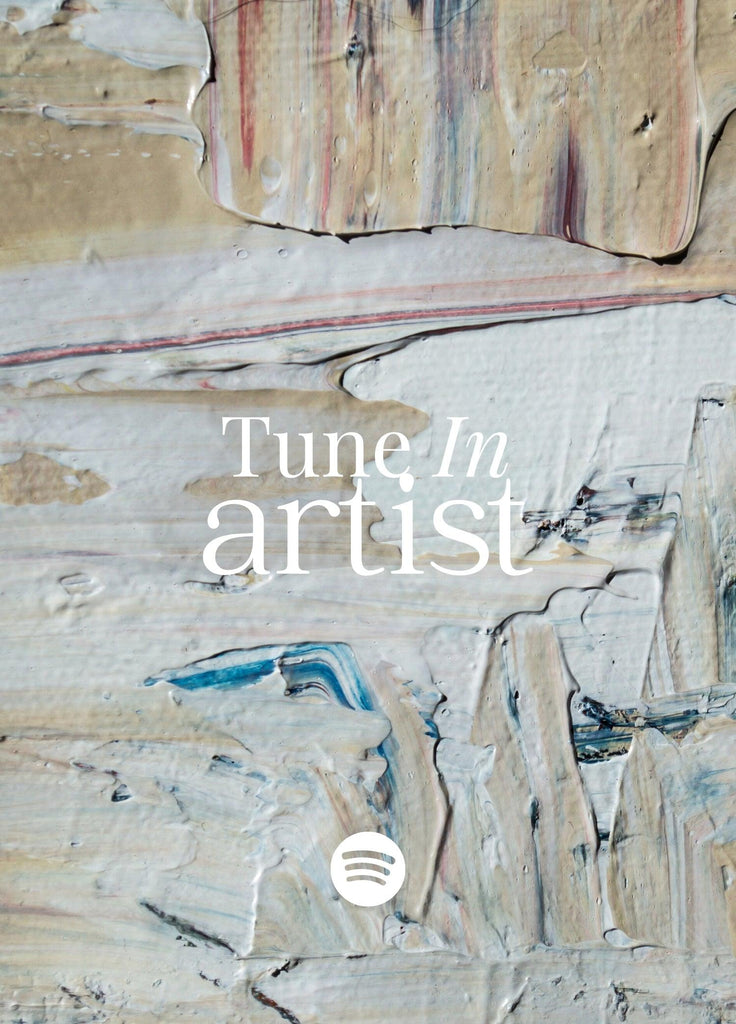 TUNE IN: ARTIST