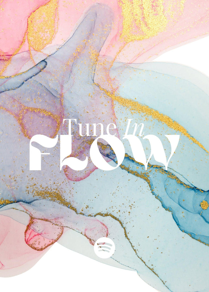 Tune In: FLOW